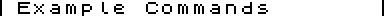Example Commands