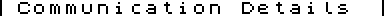 View Communication Details