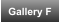 Gallery F