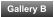 Gallery B