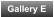 Gallery E