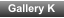 Gallery K