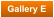 Gallery E