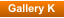 Gallery K